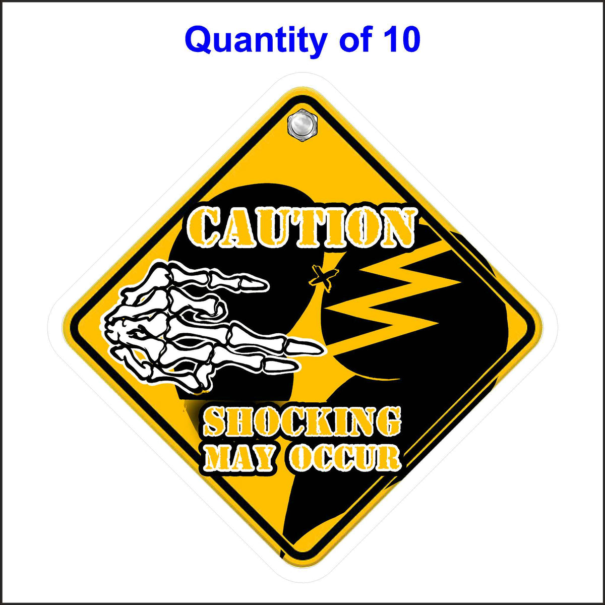 A yellow diamond-shaped caution sign with a black silhouette of a person being electrocuted. A skeletal hand reaches out towards the person&#39;s head, and lightning bolts emanate from the point of contact. The text &quot;CAUTION SHOCKING MAY OCCUR&quot; is printed below. 10 Quantity.