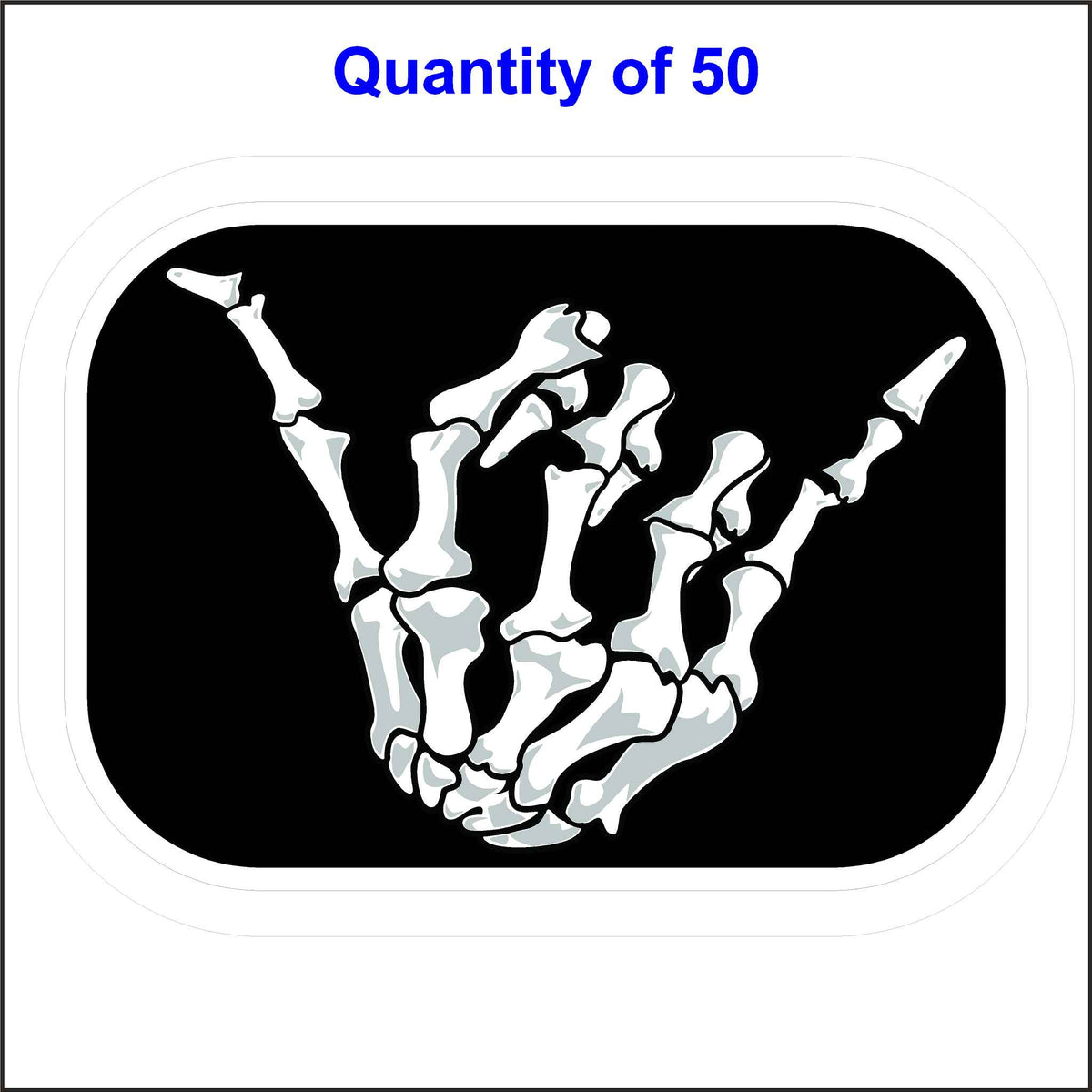 Skeleton Hang Loose Sticker or Shaka Sticker. 50 Quantity.