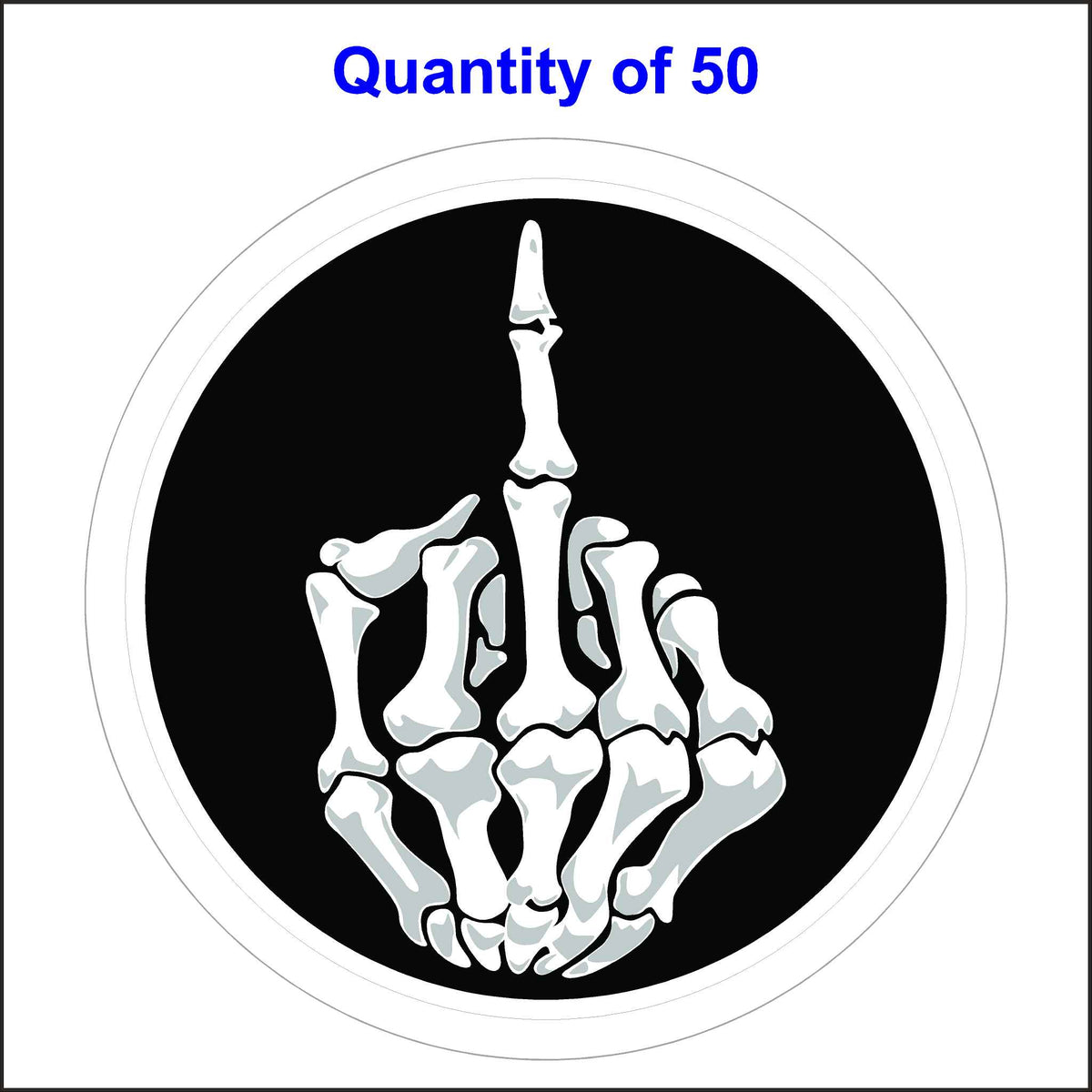 50 Quantity of This Skeleton Middle Finger Sticker.