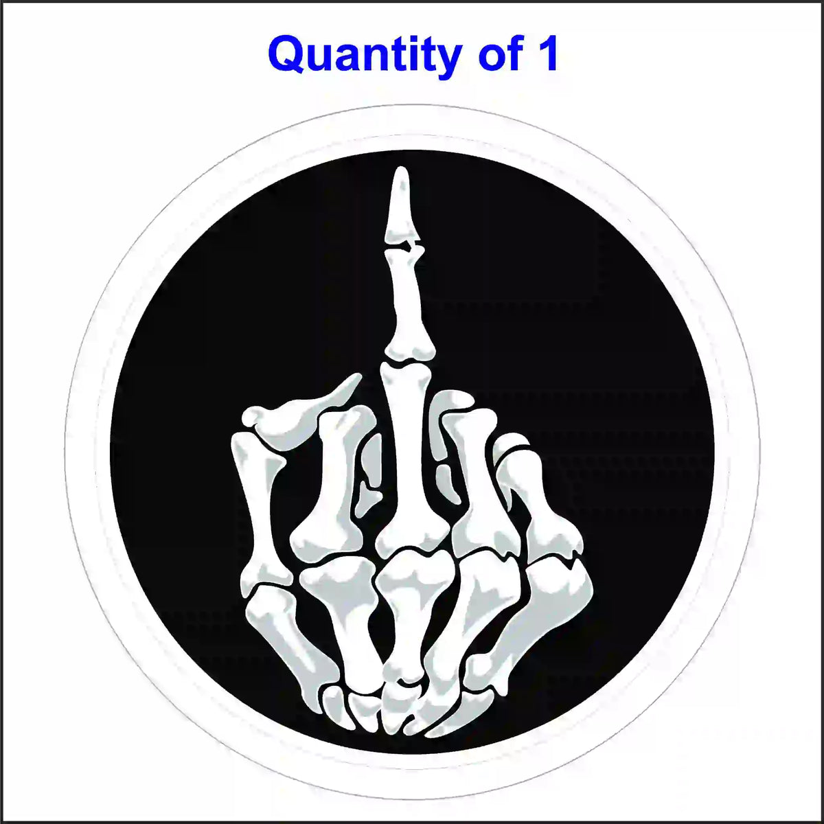 A round, black and white sticker showing a skeleton hand with its middle finger raised.