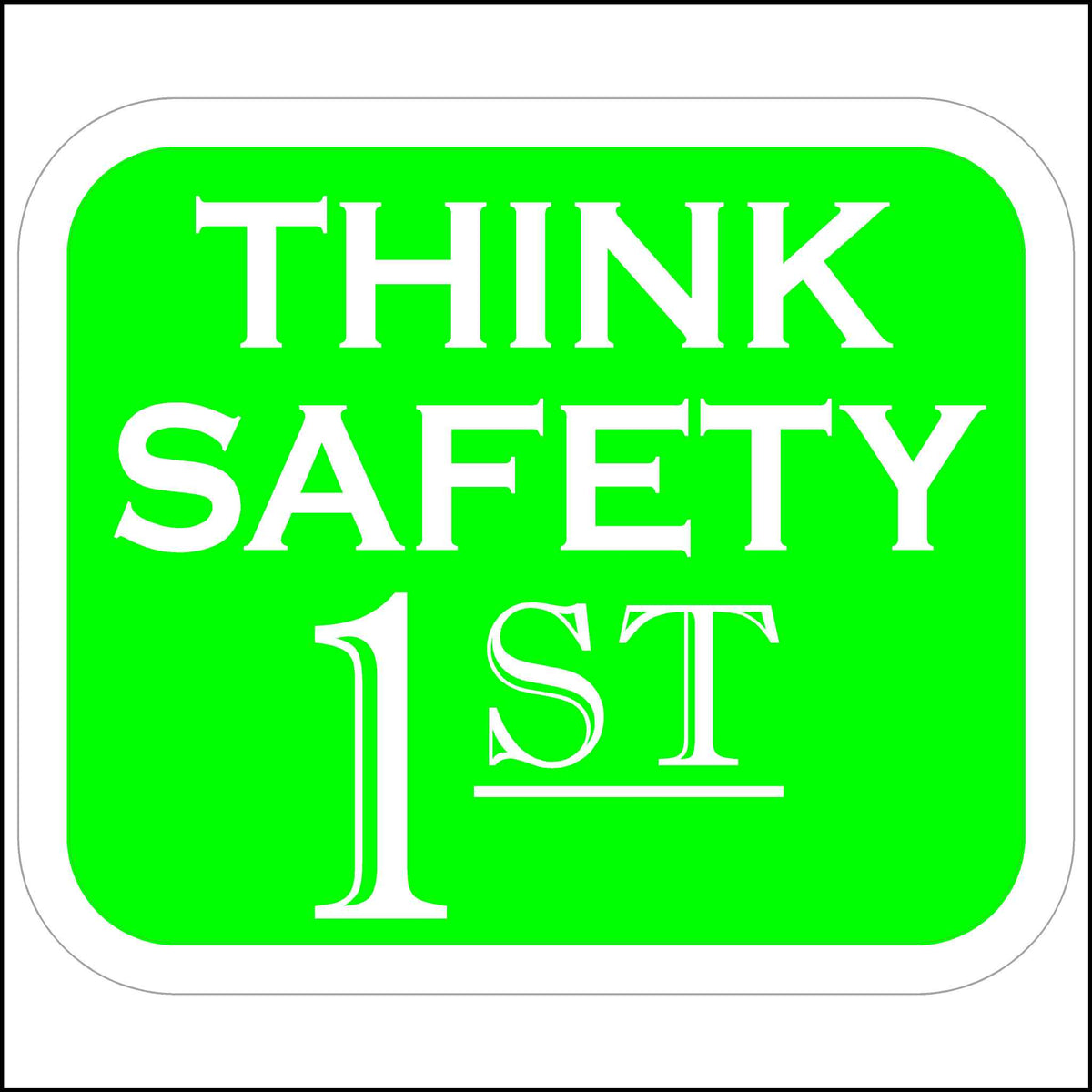 Green and White Think Safety 1st Hard Hat Sticker