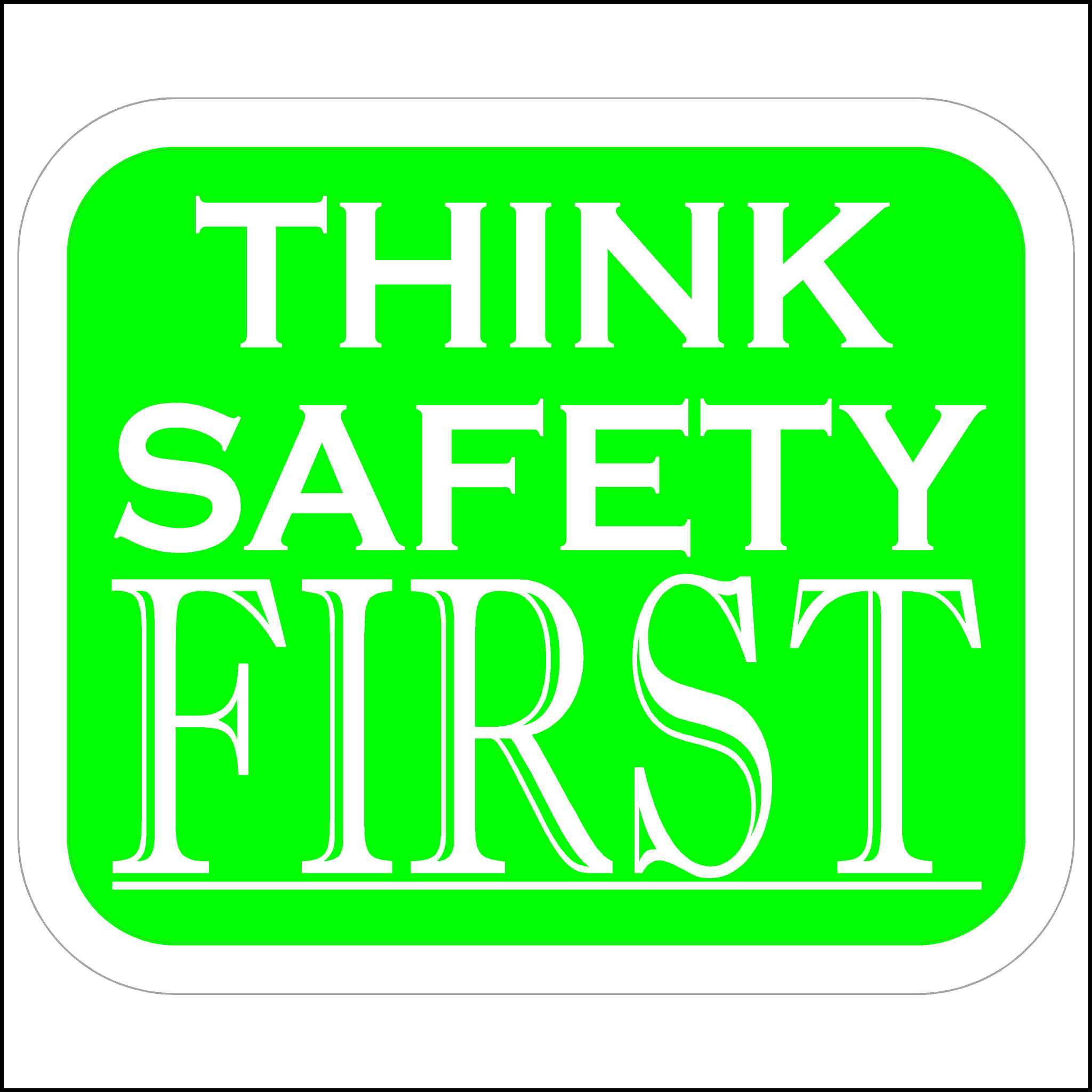 Think Safe Sticker Think Safety Logo