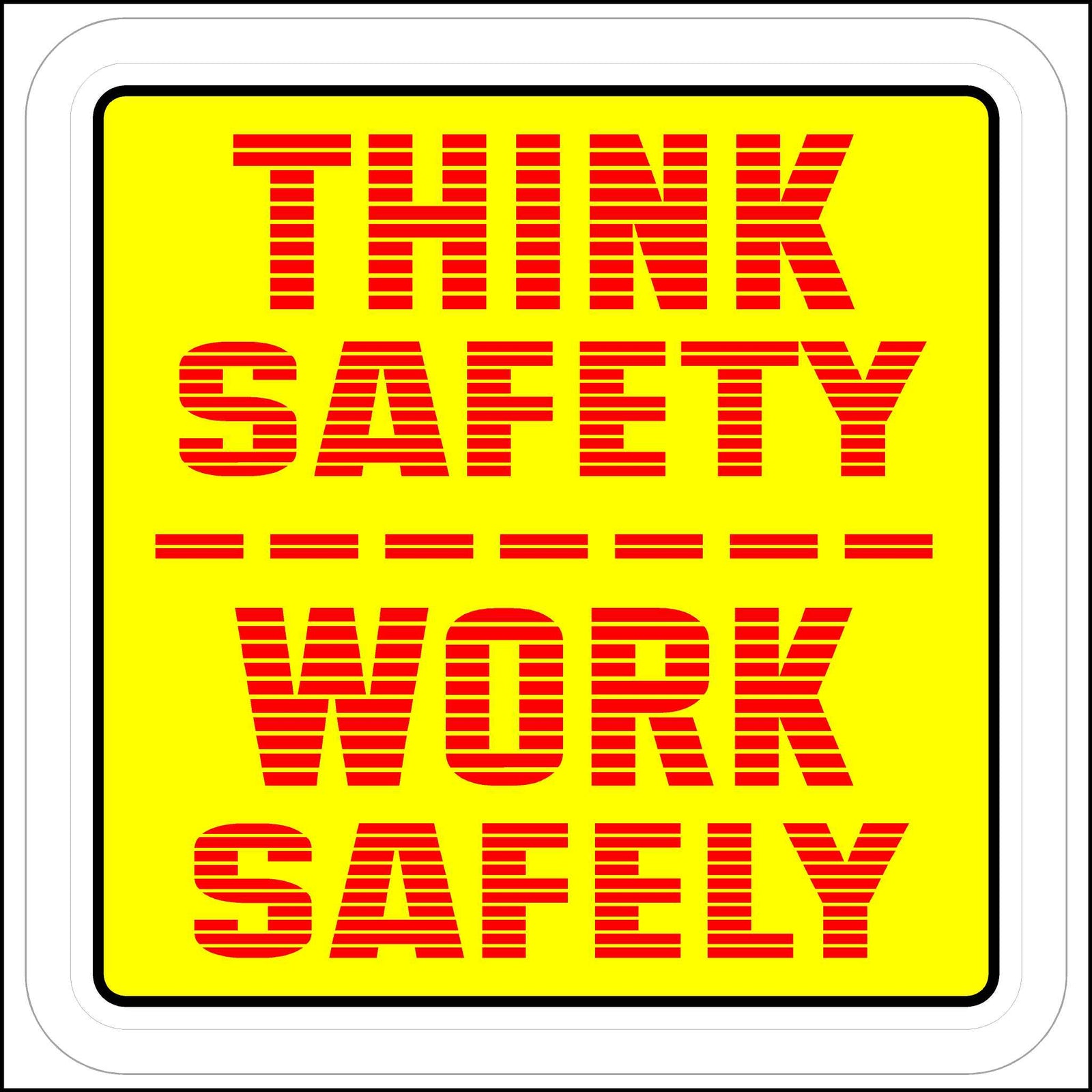 Yellow and Red Think Safety Work Safely Hard Hat Sticker