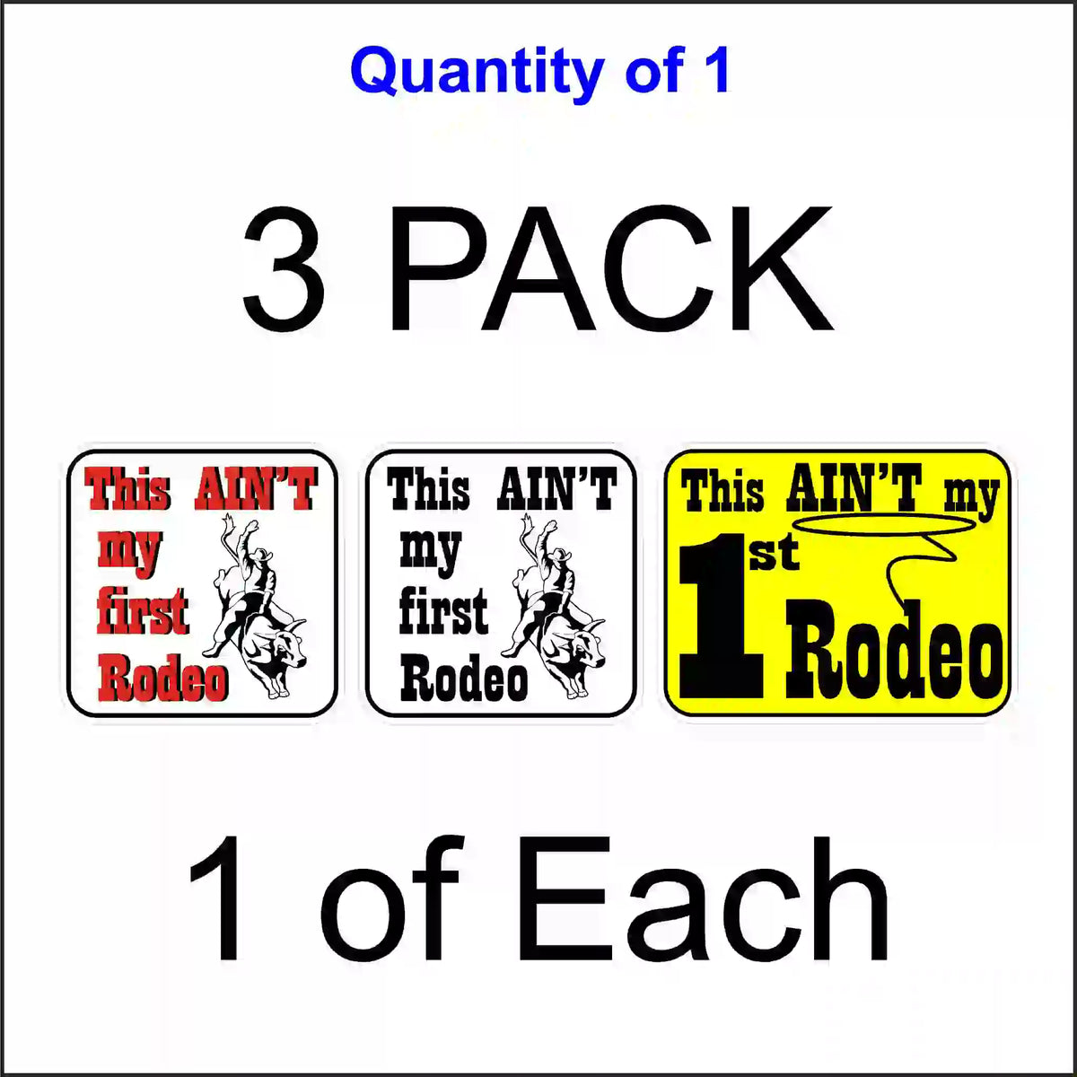 A three-pack of rectangular stickers. Two are white with a bull rider graphic, and one is bright yellow with bold black text.