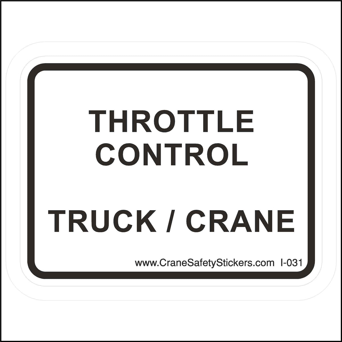 Throttle Control For Truck And Crane Boom Truck Label Printed With. Throttle Control Truck or Crane.