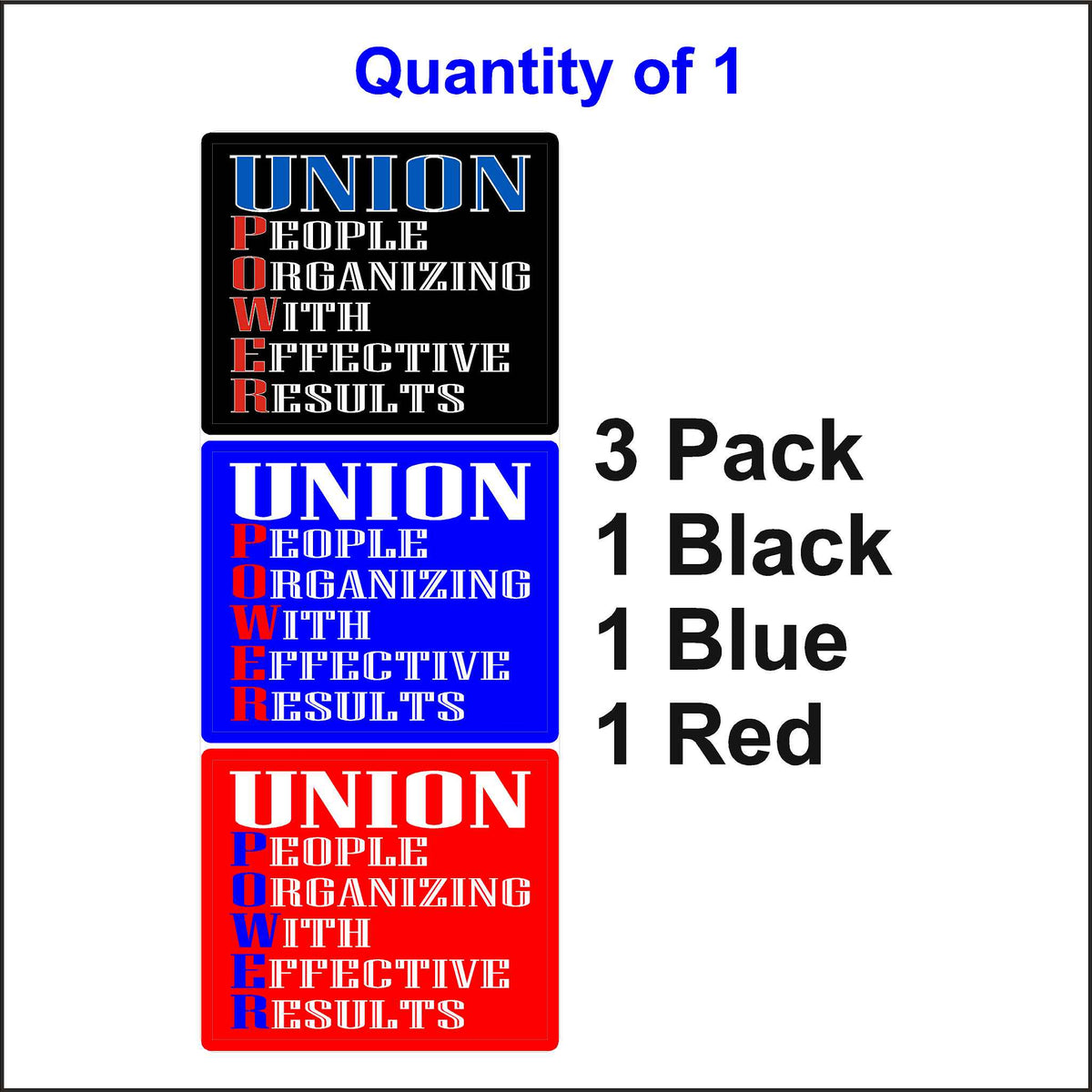 Union Power Stickers. One Black, One Blue, and One Red.