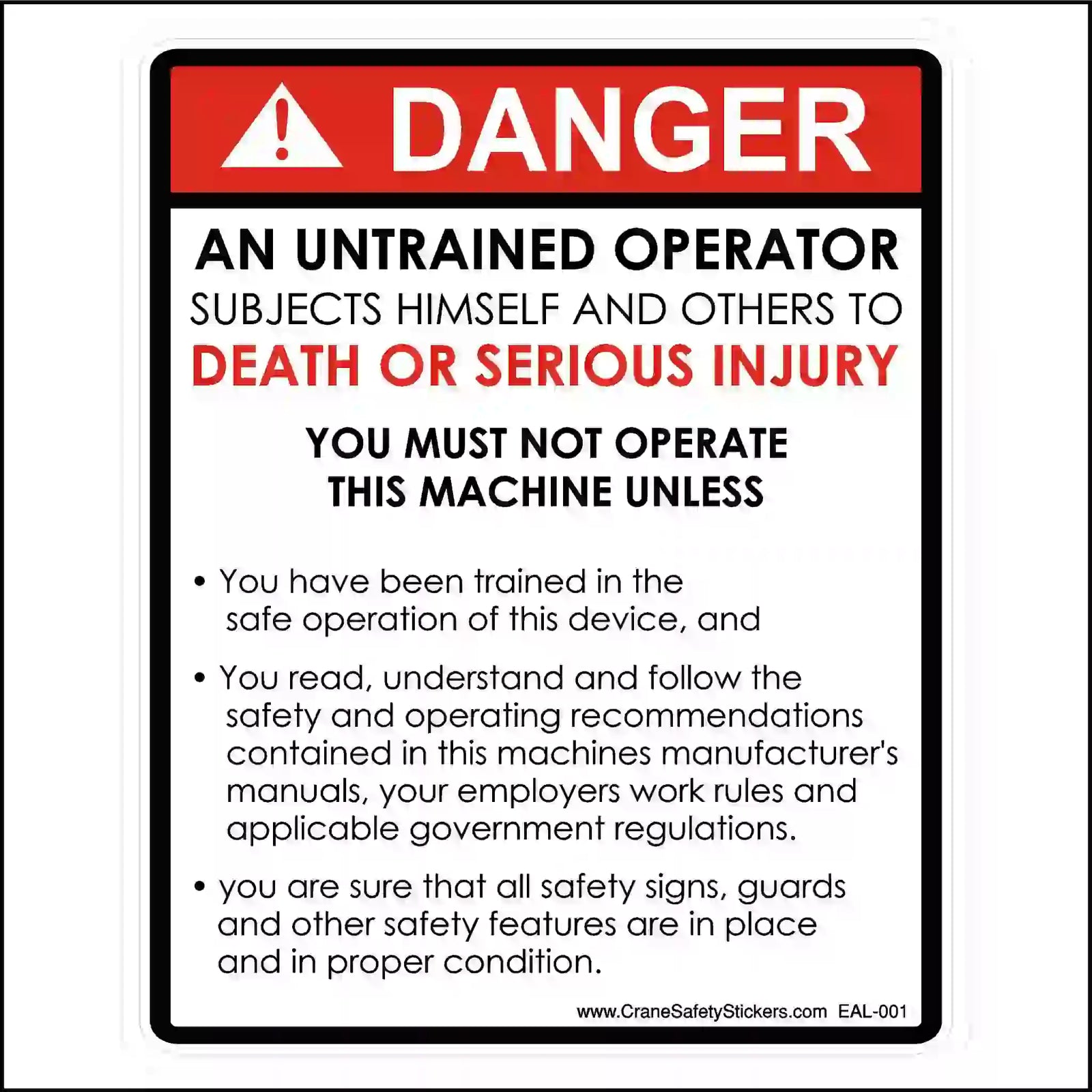 Warning sign about untrained operator risks and machine operation requirements.
