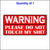 Warning Please Do Not Touch My Shit Sticker With a Red Background and White Lettering.
